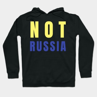 Not Russia I Stand with Ukraine Hoodie